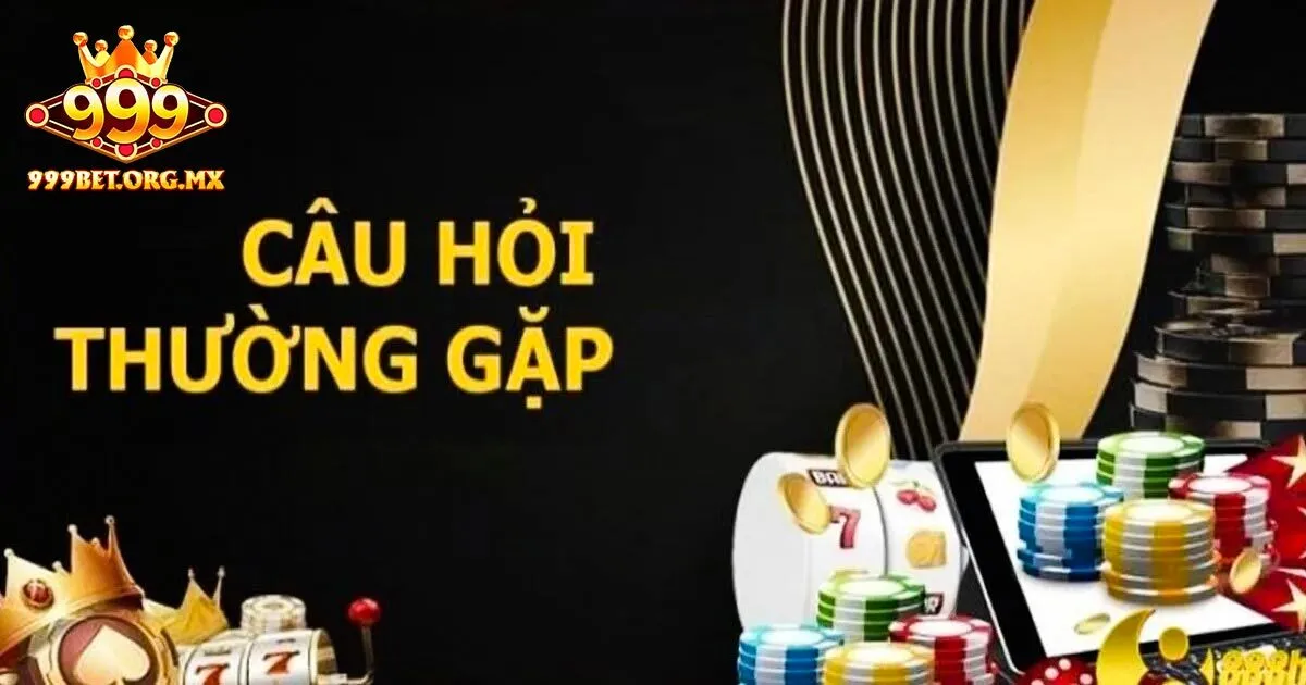 Giải đáp câu hỏi thường gặp tại 999bet về giao dịch
